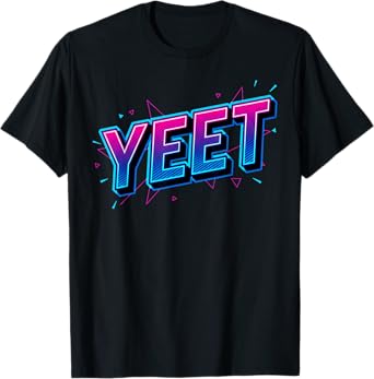 Vintage Yeet Apparel Saying Funny Men Women T-Shirt
