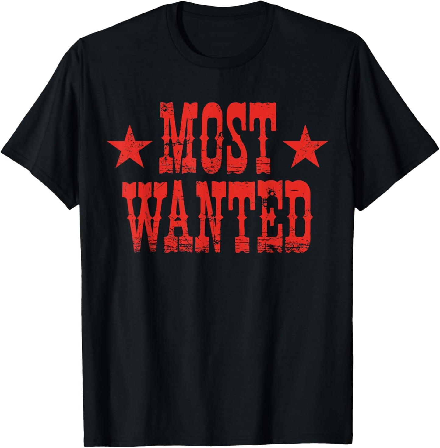Western Cowboy Cowgirl Outfit Country Men Women, Most Wanted T-Shirt