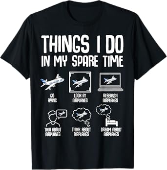 Airplane Things I Do In My Spare Time Plane Pilot Kids Men T-Shirt