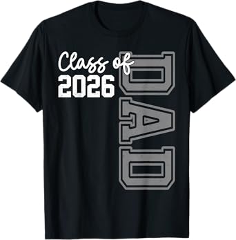 Senior Dad 26 Class Of 2026 Graduation For Men Father T-Shirt
