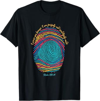 Christian Fingerprint, I praise God I am wonderfully made T-Shirt