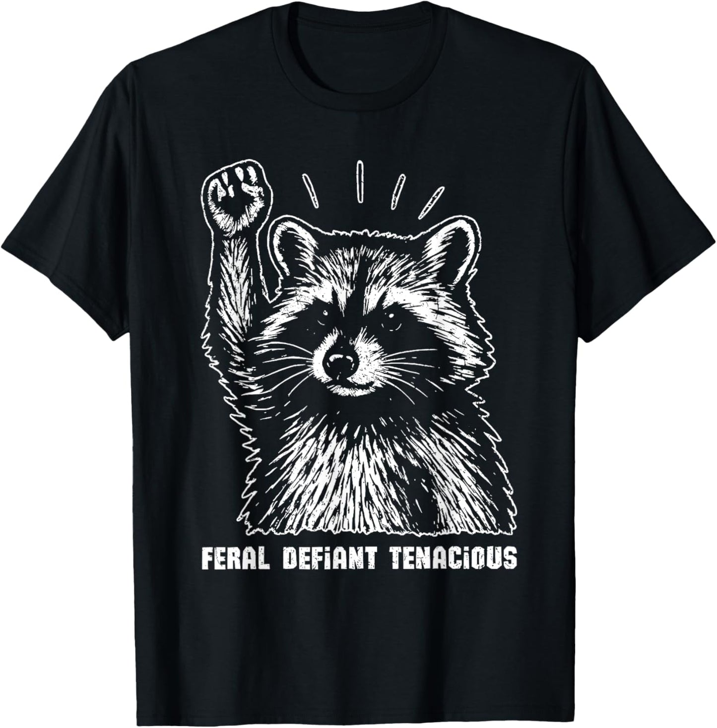 Feral Raccoon Feral Defiant Tenacious Symbol Animal Spirit T-Shirt