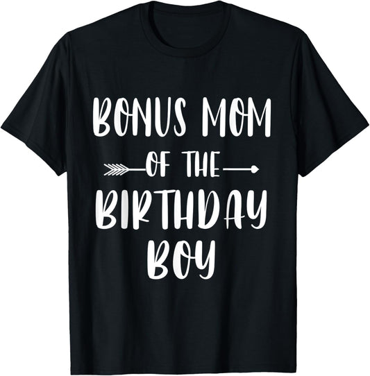 Funny Bonus Mom Of The Birthday Boy Cute Matching Family T-Shirt