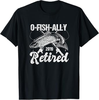OFishally Retired 2019 Fishing Retirement Gift T-Shirt