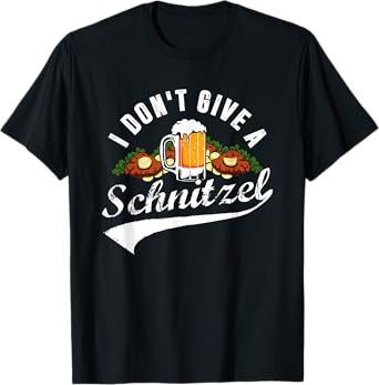 I Don't Give a Schnitzel Oktoberfest Beer Festival T-Shirt
