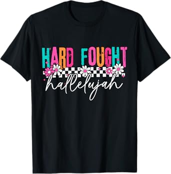 Brandon Hard Fought Hallelujah Praise Jesus T-Shirt