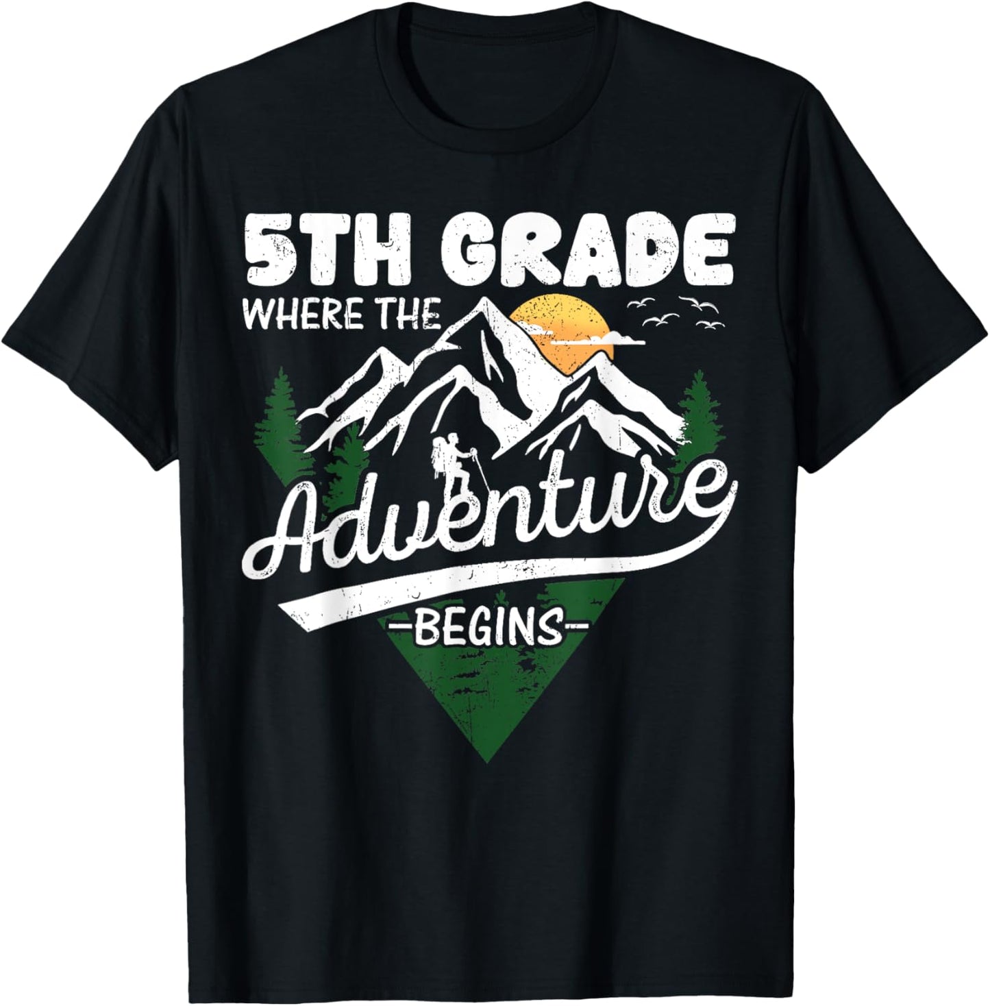 5th Grade Adventure Begins First Day School Teacher & Kids Tee by TeeBrew