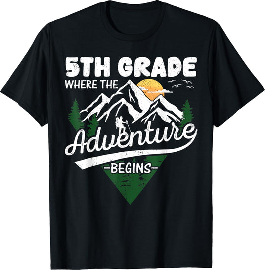 5th Grade Adventure Begins First Day School Teacher & Kids Tee by TeeBrew