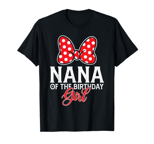 Nana Of The Birthday Girl Princess Family Matching Party T-Shirt