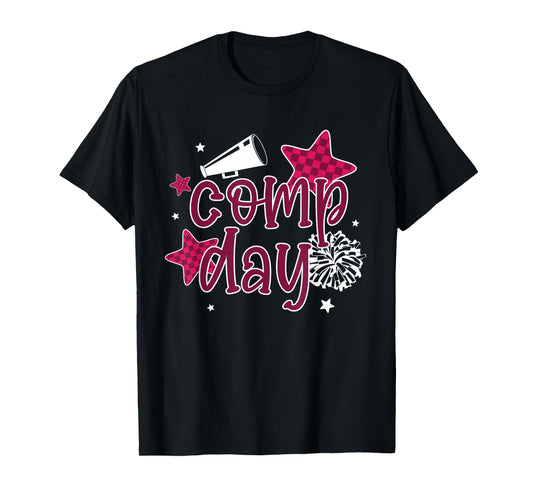Cheer Comp Day Cheerleading Competition Day Cheerleader T-Shirt