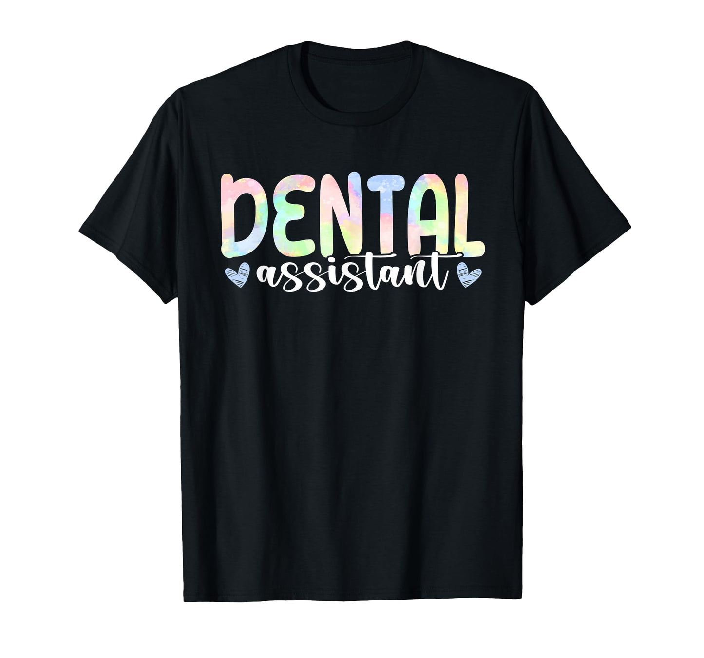 Dental Assistant Job Tooth Teeth Women Dental Assistant T-Shirt