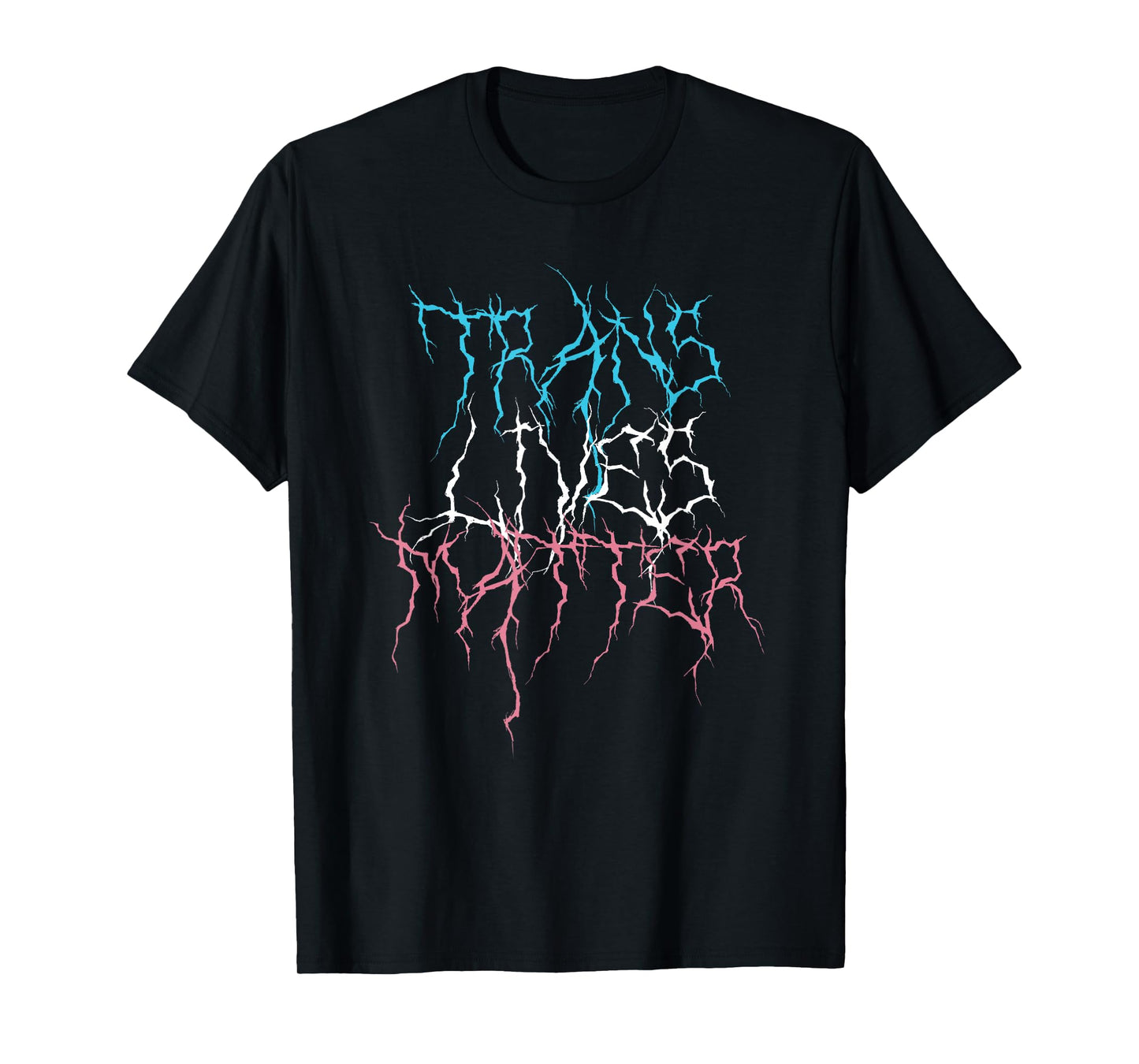 Trans Lives Matter Death Metal Trans Rights T-Shirt