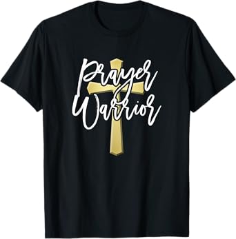 Prayer Warrior T-shirt Catholic Christian Gifts for Women T-Shirt