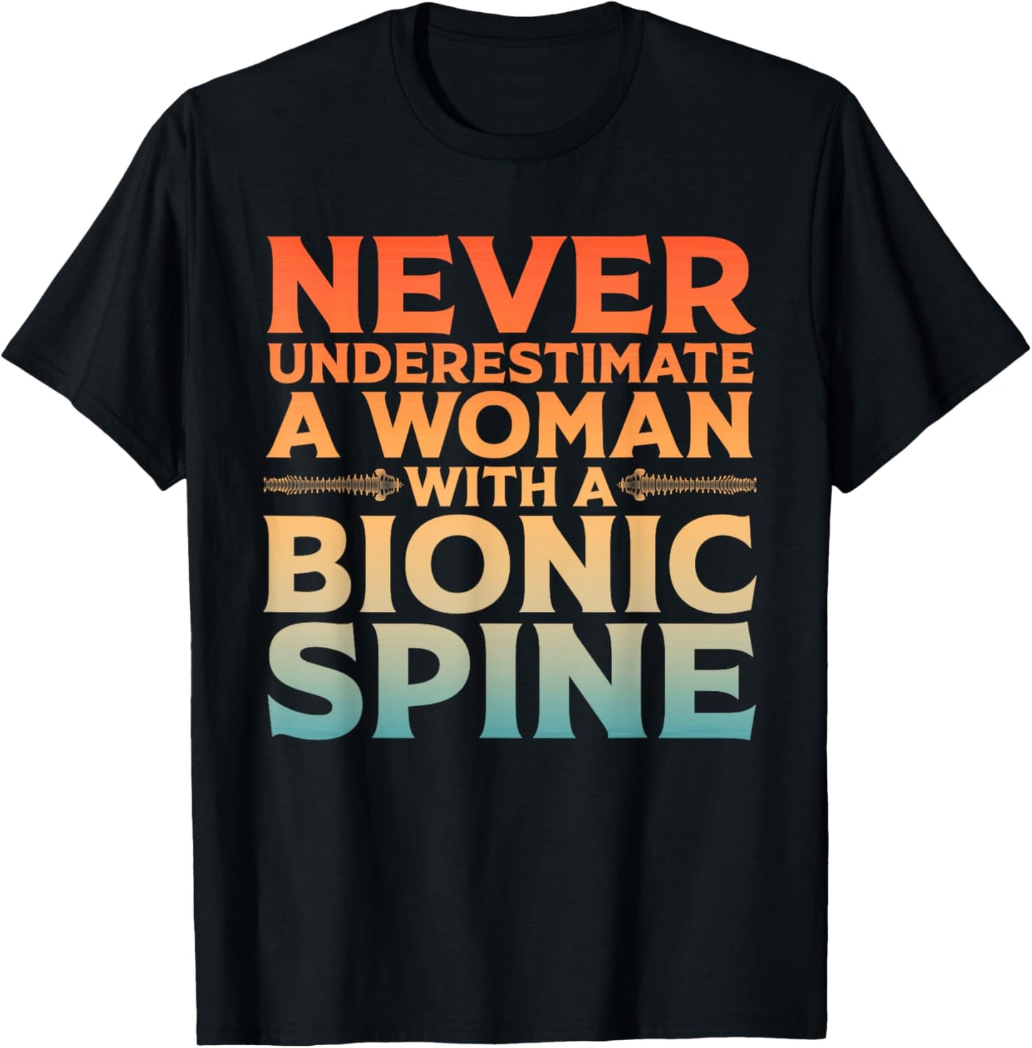 Spine Surgery Art For Women Girls Back Lumbar Spine Surgery T-Shirt