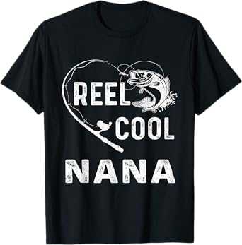 Reel Cool Nana Fishing Lover Mother's Day For Grandma Women T-Shirt