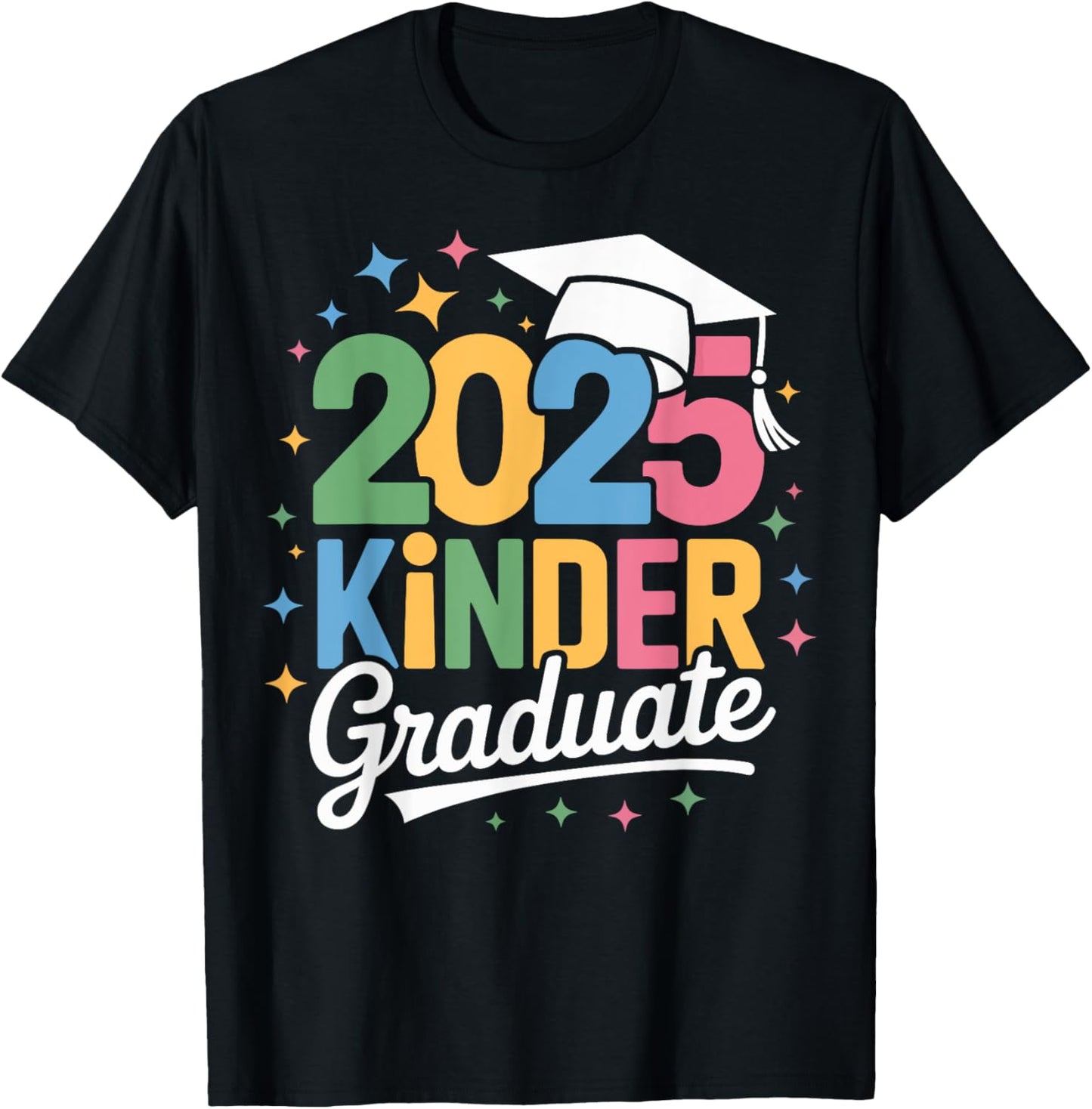 2025 Kinder Graduate Kindergarten Graduation T-Shirt