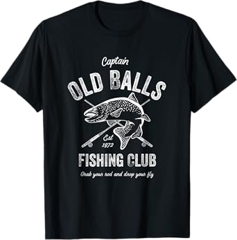 Funny Fishing Birthday Old Balls for Men's 50th Birthday T-Shirt