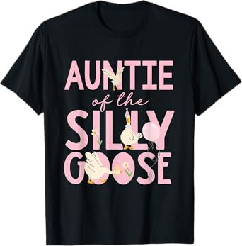 Auntie Of The Silly Goose 1st Birthday Matching Family T-Shirt