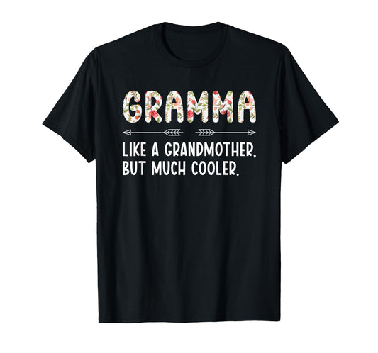 Gramma Definition Gramma Grandma Gramma Grandmother T-Shirt