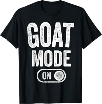 Goat Mode On Costume Funny Mountain Climber Gift Animal T-Shirt