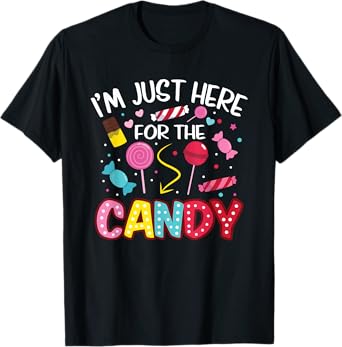 I'm Just Here For The Candy Halloween Cute Lollipop Sweets T-Shirt