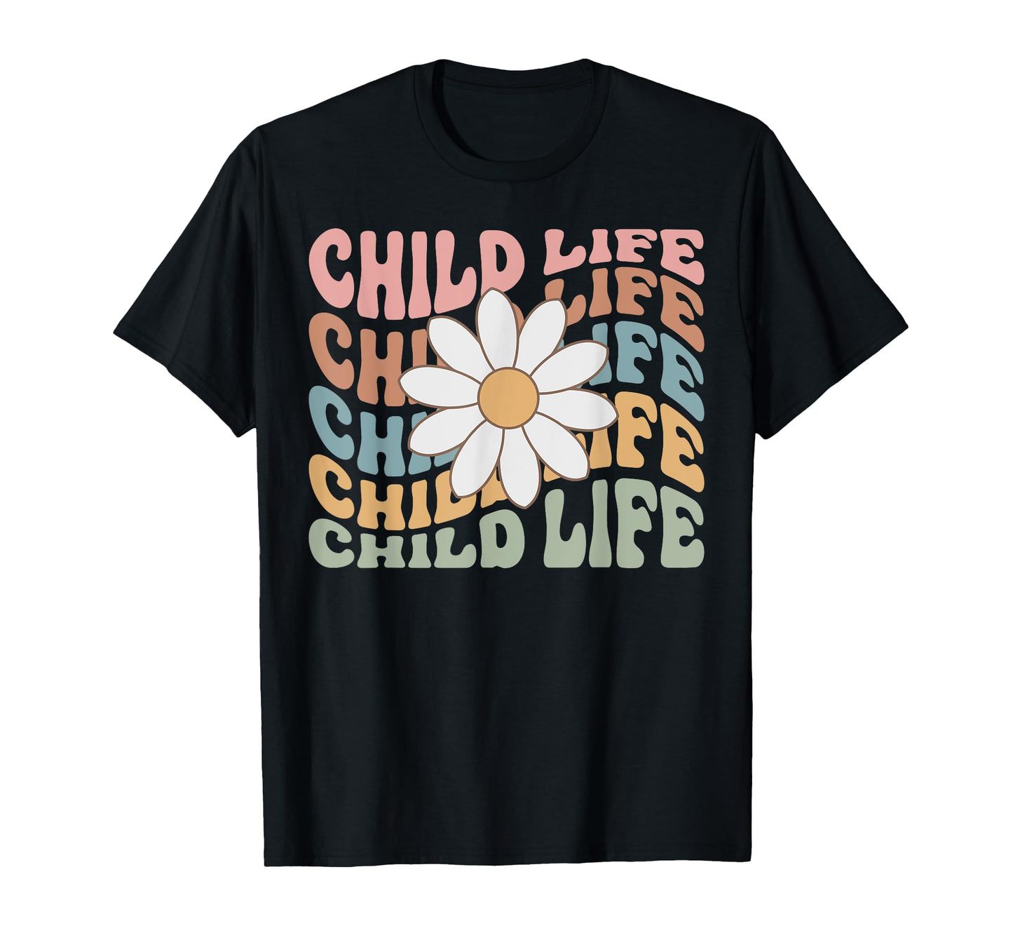 Women Groovy Child Life Daisy Flower Child Life Specialist T-Shirt