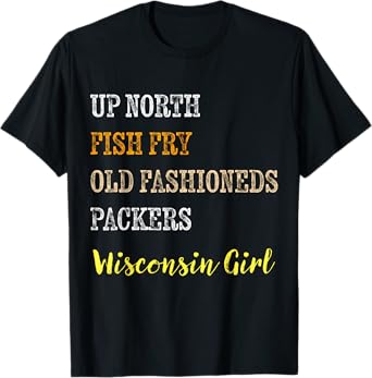 Fish Fry T-shirt Fridays Old Fashioneds Wisconsin Gift T-Shirt