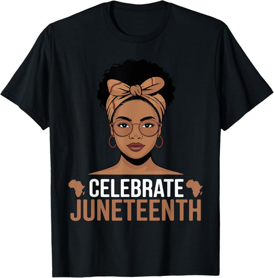 Celebrate Juneteenth Black American Women 19th women T-Shirt