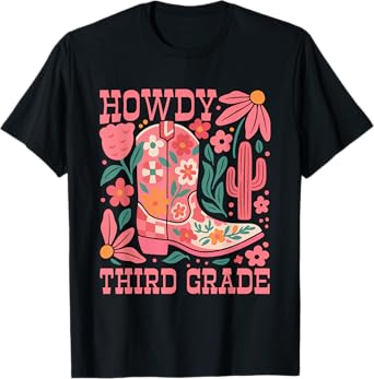 Howdy Third Grade Western 3rd Grade Teacher Cowboy Cowgirl T-Shirt
