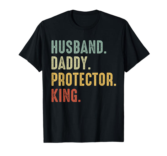 Husband Daddy Protector King Vintage Father's Day Gift T-Shirt