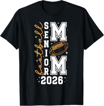 Football Senior Mom of A Senior Football Player Mom 2026 T-Shirt