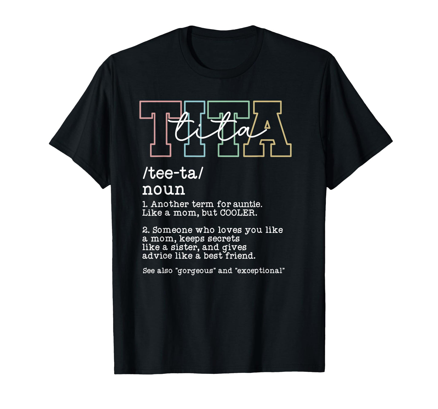 Tita Aunt Definition Tita Auntie Best Tita T-Shirt