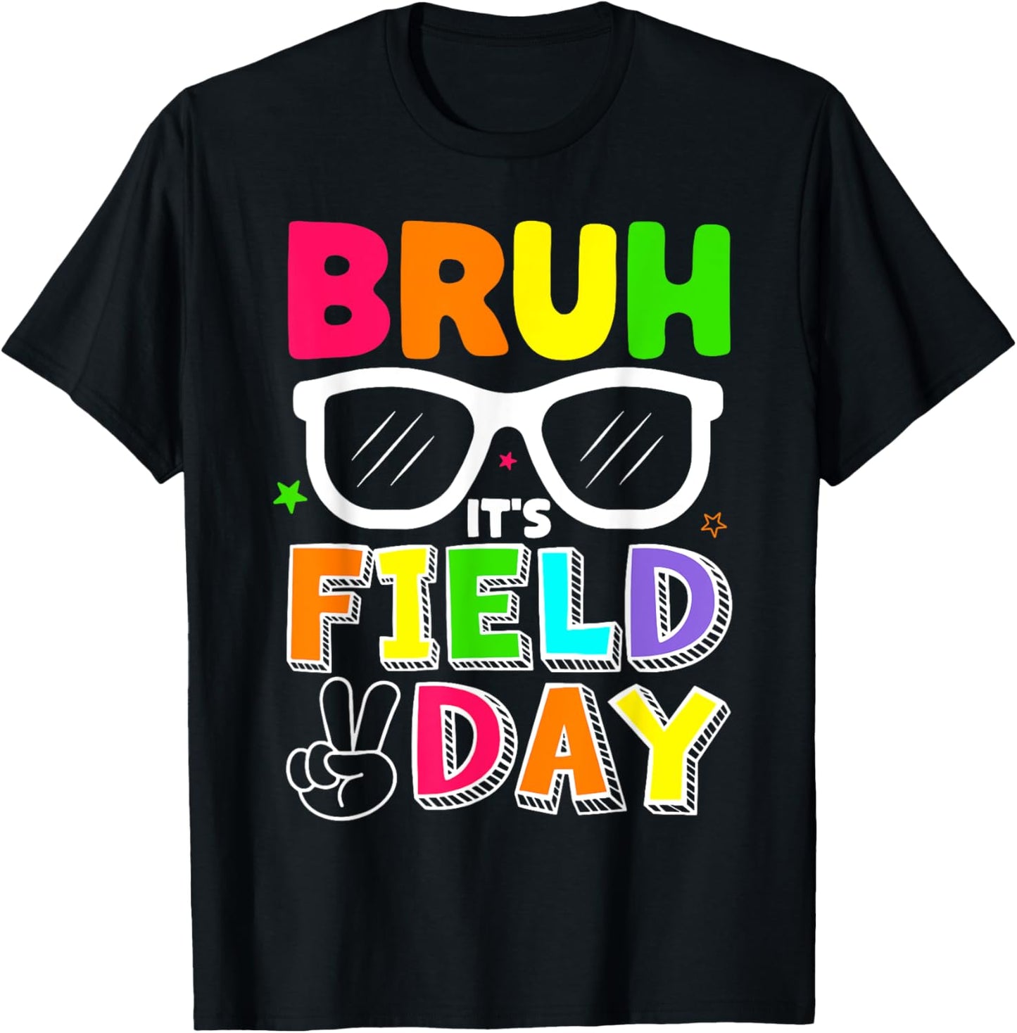 Bruh It's Field Day Teacher Boys Girls Kids Field Day 2025 T-Shirt