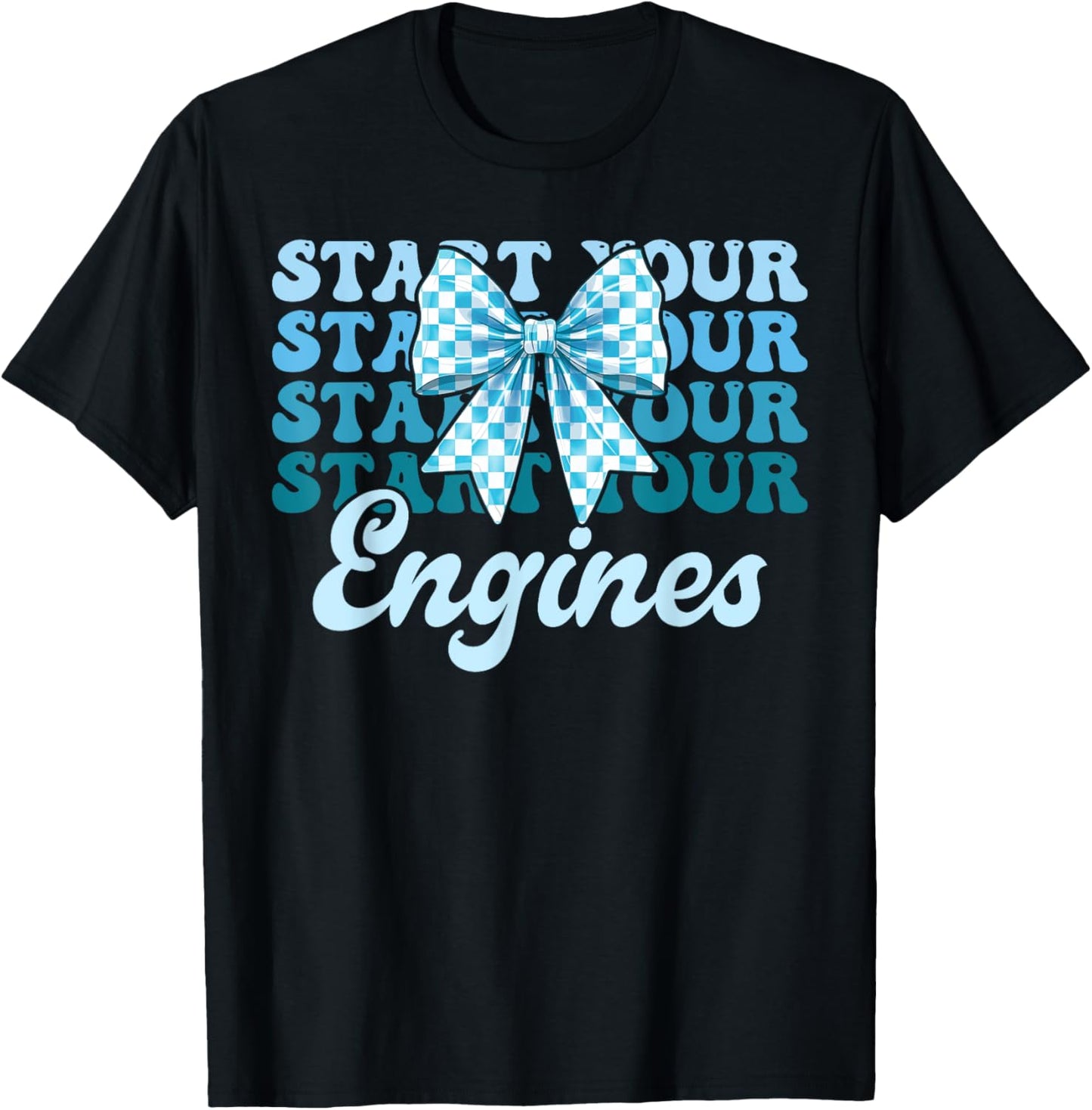 Start Your Engines Vintage Checkered Bow Race Car Lovers T-Shirt