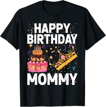Happy Birthday Mommy Cute Toddler Mom's Birthday T-Shirt