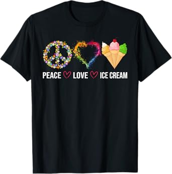 Peace Love Ice Cream Cute for Girls Teens Women T-Shirt