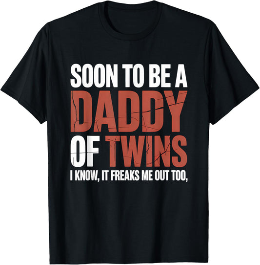 Soon To Be Dad Twins Fatherhood Pregnancy Announcement New D T-Shirt