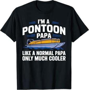 Best Pontoon Boat Art For Grandpa Men Pontoon Boat Lovers T-Shirt