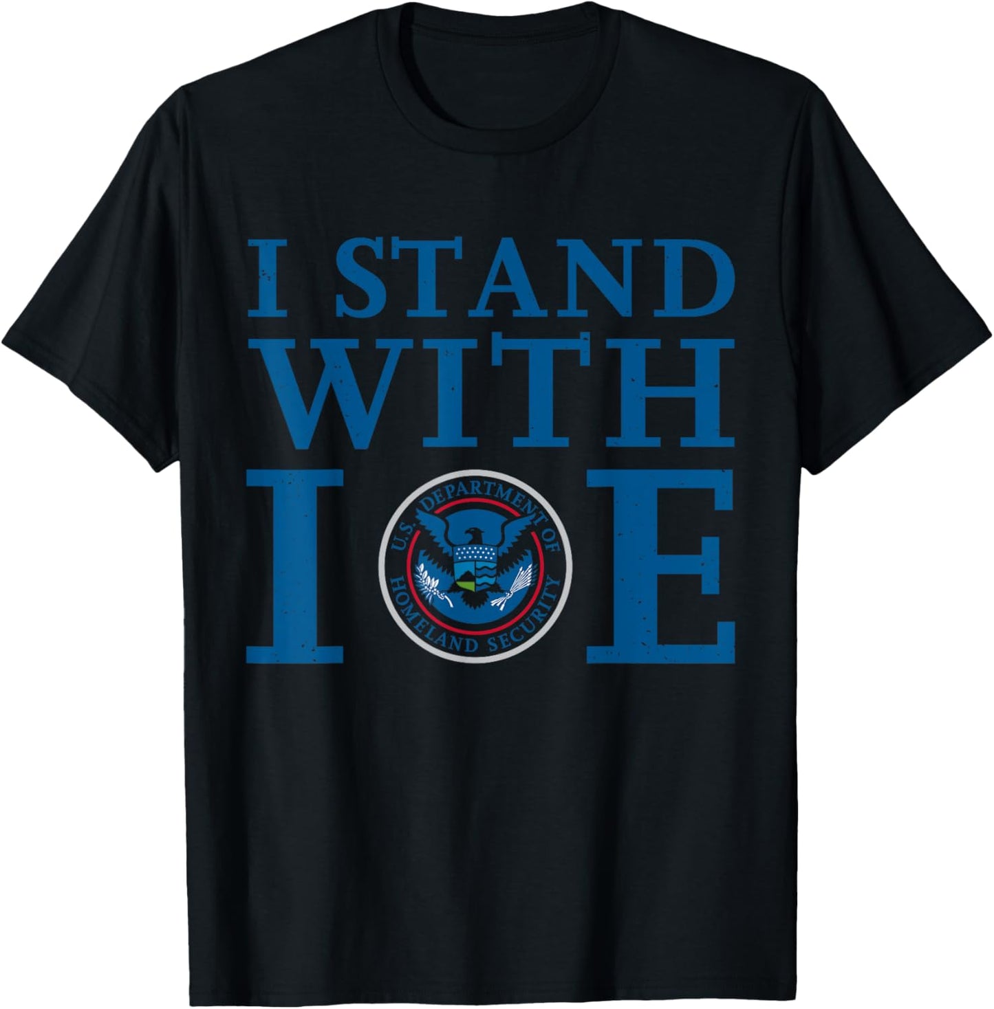 I Stand With ICE T-Shirt