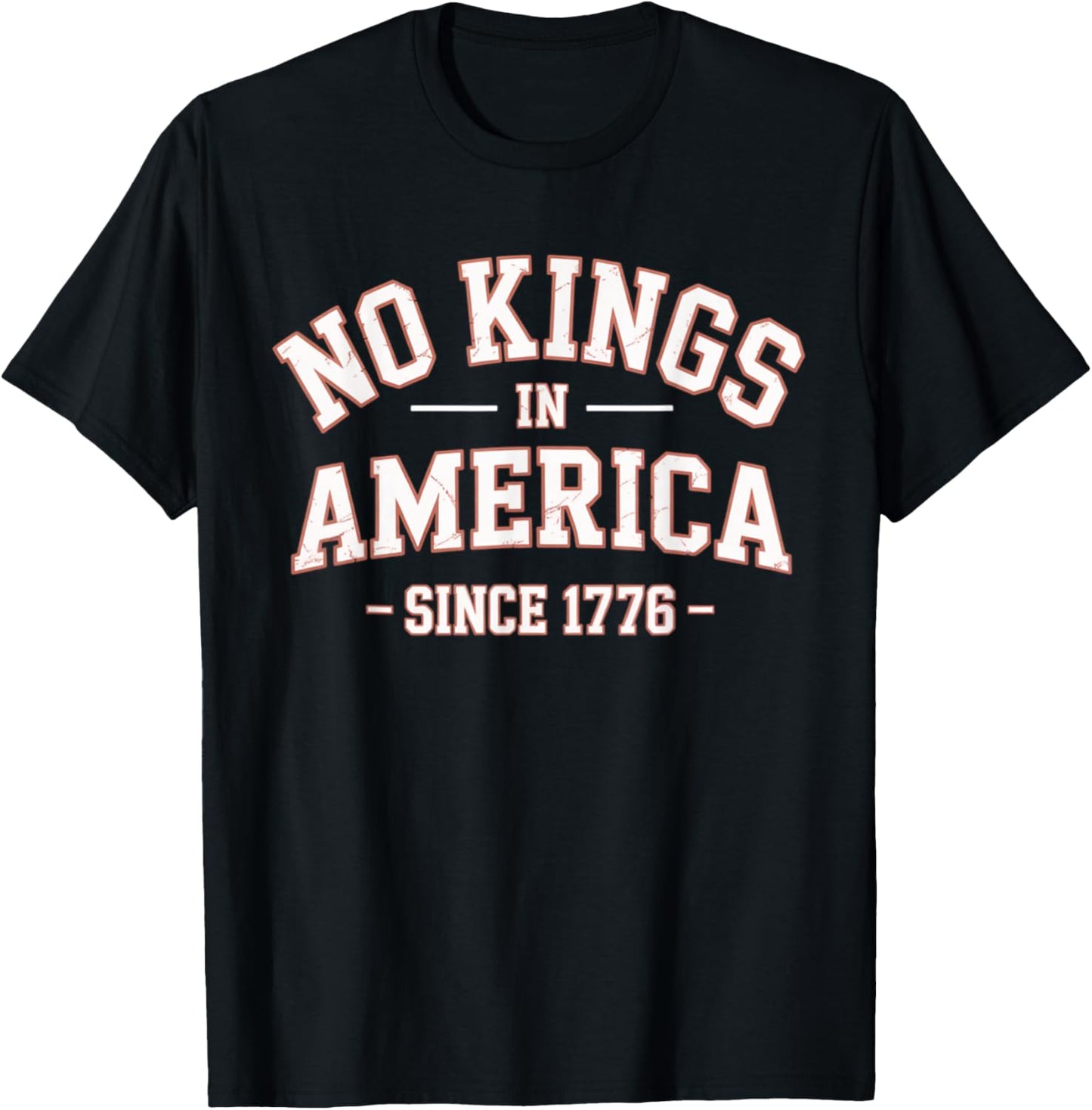 No Kings In America Since 1776 4th Of July Independence Day T-shirt