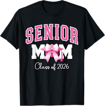 Senior Mom Class Of 2026 Pink Coquette Bow Senior Mama 2026 T-Shirt