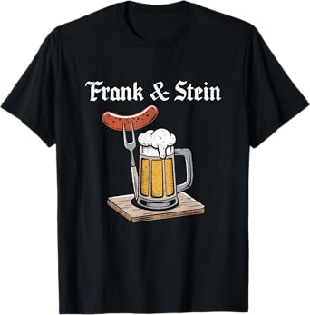 Frank And Stein German Beer Shirt Drinking Oktoberfest T-Shirt