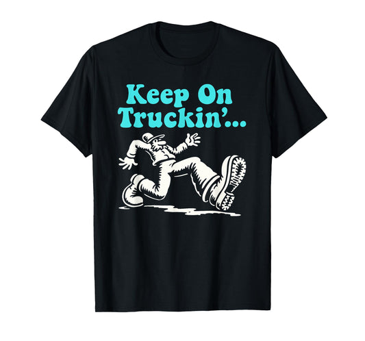 Funky Keep on Truckin' - Retro Vibes T-Shirt
