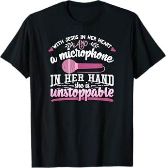 Christian Gospel Singer With Jesus In Her Heart Microphone T-Shirt