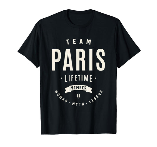 Team Paris Lifetime Member Funny Name Paris T-Shirt