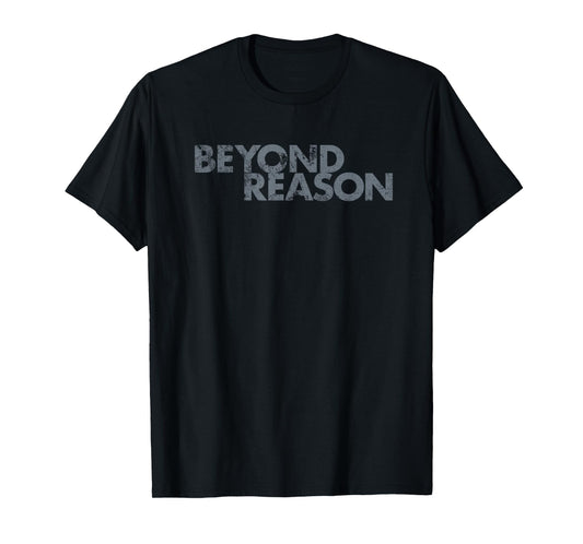 Beyond Reason Vintage Humorous Retro T-Shirt