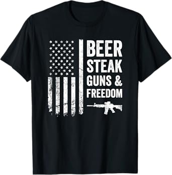 BEER STEAK GUNS & FREEDOM - USA BBQ American Flag Drinking Women Men T-Shirt