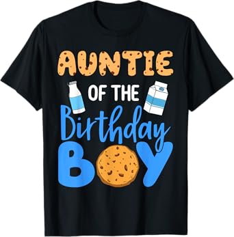 Auntie Of The Birthday Boy Milk And Cookies 1st Bday Family T-Shirt