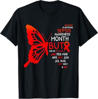 September is Sepsis Awareness Month T-Shirt
