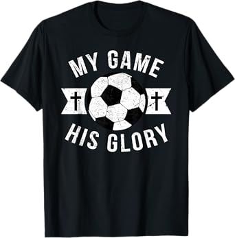 Christian Soccer Gifts Teen Boys Girls Sayings Phrases Cross T-Shirt